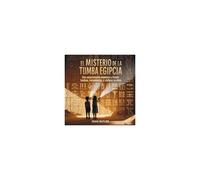 El Misterio De La Tumba Egipcia: Una Emocionante Aventura A Través De Tumbas, Herramientas Y Códigos Ocultos Paperback Book By Sean Butler