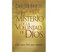 El misterio de la voluntad de Dios by Charles R. Swindoll Charles R. Swindoll (Auteur)