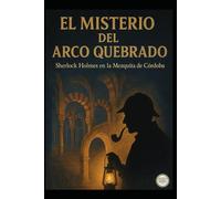 El Misterio del Arco Quebrado
