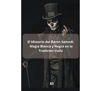 El Misterio Del Baron Samedi