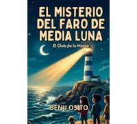 EL MISTERIO DEL FARO DE MEDIA LUNA