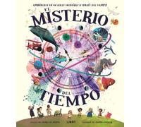 El Misterio del Tiempo: Embárcate en un Visaje Increíble a Través del Tiempo