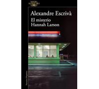 El misterio Hannah Larson/ The Mystery of Hannah Larson
