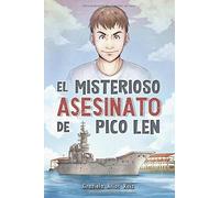El Misterioso Asesinato De Pico Len