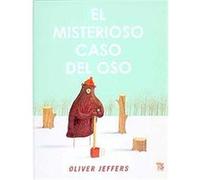 El misterioso caso del oso/ The Mysterious Case of the Bear, Los Especiales De a LA Orilla Del Viento Oliver Jeffers (Auteur)