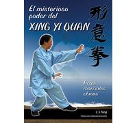 El misterioso poder del Xing Yi Quan: artes marciales chinas