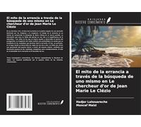 El mito de la errancia a través de la búsqueda de uno mismo en Le chercheur d'or de Jean Marie Le Clézio