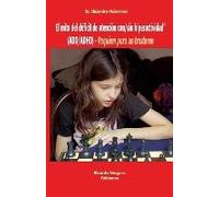 El Mito Del Déficit De Atención Con/Sin Hiperactividad (Add/Adhd)
