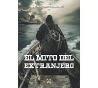 El mito del extranjero
