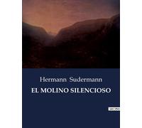 El Molino Silencioso