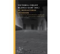 El Monasterio Interior - [Livre en VO] Cirlot Valenzuela, Victoria (Auteur)