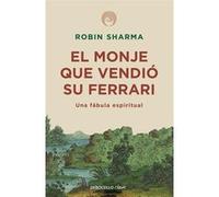 El monje que vendió su Ferrari Robin S. Sharma (Auteur)