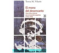 El Mono Del Desencanto Vilaros Soler, Teresa Mara (Auteur)