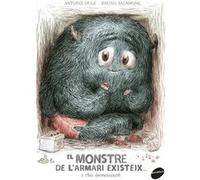 El Monstre De L´Armari Existeix...I T´Ho Demostrare! Aa Vv (Auteur)