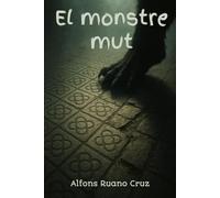 El monstre mut