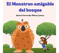 El Monstruo amigable del bosque