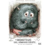 El monstruo del armario existe ¡y te lo voy a demostrar! / The Monster in the Closet Does Exist and I Can Prove It!