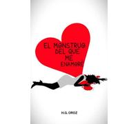 El monstruo del que me enamoré