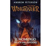 El Monstruo En Los Valles Verdes: Libro 3