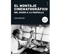 El montaje cinematográfico: Del guión a la pantalla