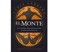 El Monte by Lydia Cabrera Lydia Cabrera (Auteur)