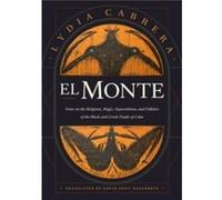 El Monte by Lydia Cabrera Lydia Cabrera (Auteur)