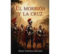El morrión y la cruz