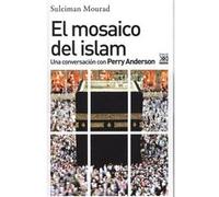 El Mosaico Del Islam Mourad, Suleiman (Auteur)