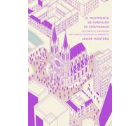 EL MOVIMIENTO DE CURSILLOS DE CRISTIANDAD: UN CAMINO DE CONVERSIÓN - UNA EVANGELIZACION DE LOS AMBIENTES