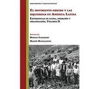 El movimiento obrero y las izquierdas en America Latina (Historia y Ciencias Sociales) - [Version Originale] Inconnu (Auteur)