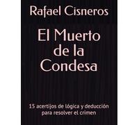 El Muerto de la Condesa: 15 acertijos de lógica y deducción para resolver el crimen (Casos del Inspector Salinas) (Spanish Edition)