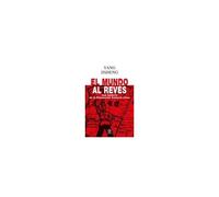 El Mundo Al Revés: Una Historia De La Revolución Cultural China