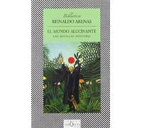 El Mundo Alucinante/A Hallucinations