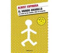 El mundo amarillo Albert Espinosa (Auteur)