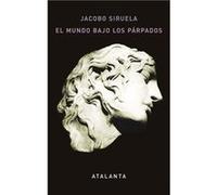 El Mundo Bajo Los Párpados - [Livre en VO] Siruela, Jacobo (Auteur)