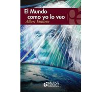 El Mundo como yo lo veo