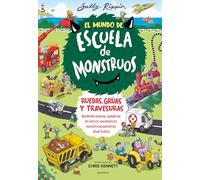 Le monde de l'école des monstres – Roues, ressorts et choses qui bougent : Apprends de nouveaux mots