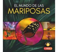 El Mundo de las Mariposas: Libro sobre mariposas para niños a partir de 6 años