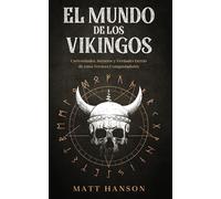 El Mundo De Los Vikingos