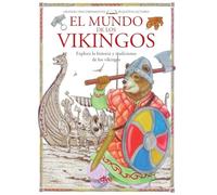 El mundo de los vikingos: Explora la historia y tradiciones de los vikingos