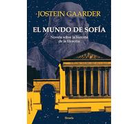 El mundo de Sofía: Novela sobre la historia de la filosofía