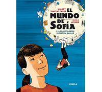 El mundo de Sofía. Volumen I: I. La filosofía desde Sócrates a Galileo