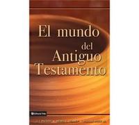 El mundo del Antiguo Testamento by White & Jr. & William J. I. Packer, Merrill C. Tenney, William White (Auteur)
