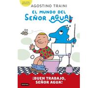 El mundo del señor Agua 4. ¡Buen trabajo, señor Agua! - Francisco Figueroba - Destino Infantil & Juvenil - ebook (ePub) - Livre