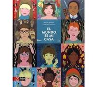 El mundo es mi casa / The World Is My Home