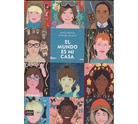 El mundo es mi casa / The World Is My Home