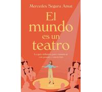 El mundo es un teatro - Mercedes Segura Amat - Urano - ebook (ePub) - Livre