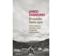 El Mundo Hasta Ayer - Jared Diamond Jared Diamond (Auteur)