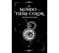 El mundo no tiene color