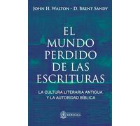 El Mundo Perdido De Las Escrituras